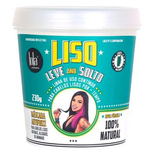 Menor preço em Lola Cosmetics Liso, Leve and Solto - Máscara Capilar - 230g