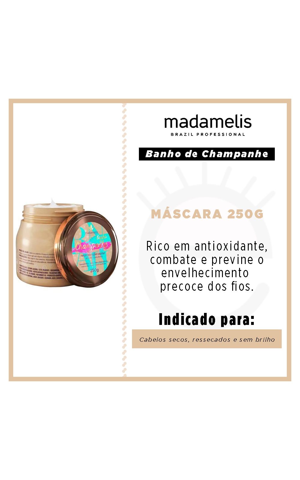 Foto 2 - Madamelis Banho de Champanhe - Máscara Capilar - 250g