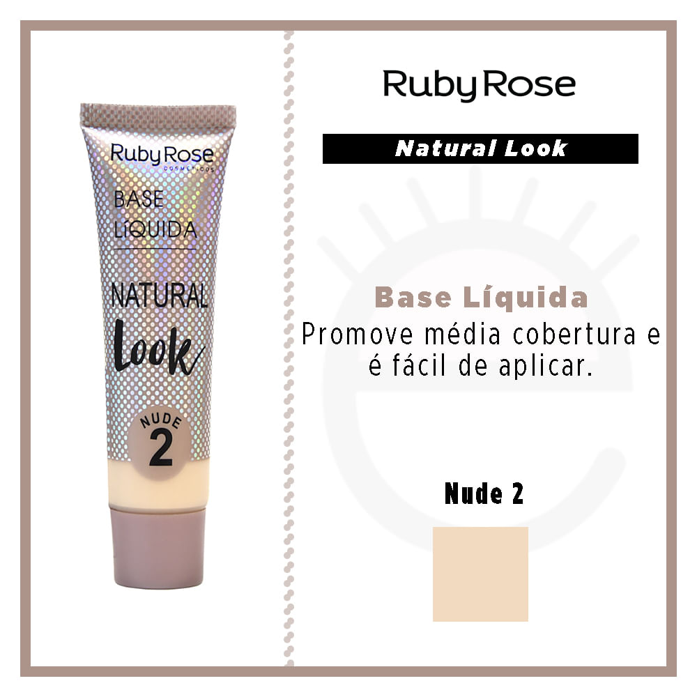 Base Líquida Natural Look Nude Ruby Rose - Época Cosméticos