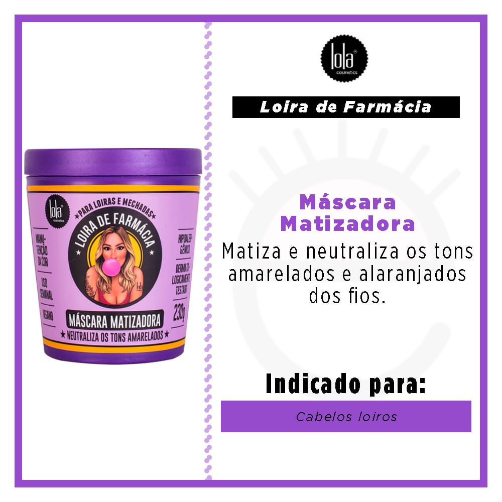 Lola Cosmetics Loira de Farmácia - Máscara Matizadora