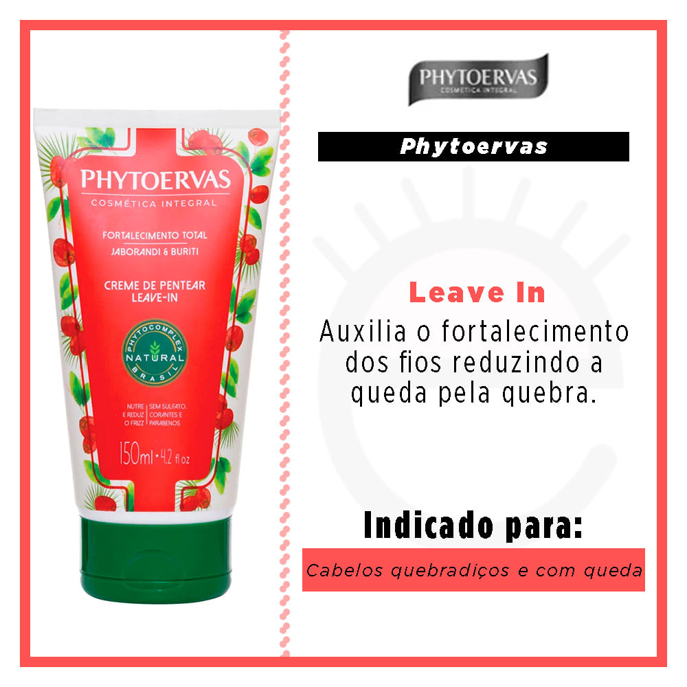 Phytoervas Fortalecimento Total Jaborandi e Buriti – Leave In