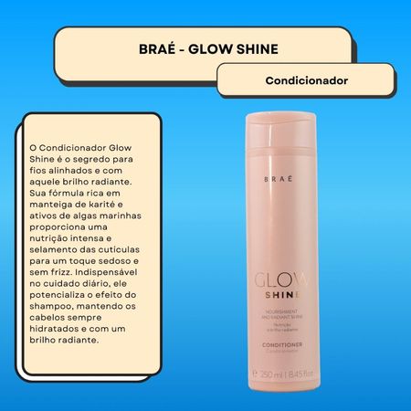 Braé-Glow-Shine-Nutrição-e-Brilho-Condicionador-250ml--2