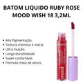 Batom Liquido Ruby Rose Mood Wish 18 3,2ml