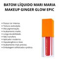 Batom Líquido Mari Maria Makeup Ginger Glow Epic 4ml