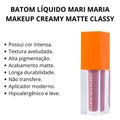 Batom Líquido Mari Maria Makeup Creamy Matte Classy 4ml