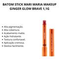 Batom Stick Mari Maria Makeup Ginger Glow Brave 1,1g