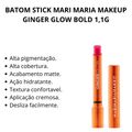 Batom Stick Mari Maria Makeup Ginger Glow Bold 1,1g