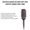 Escova Nano Silver Hot Ion Vertix 53mm