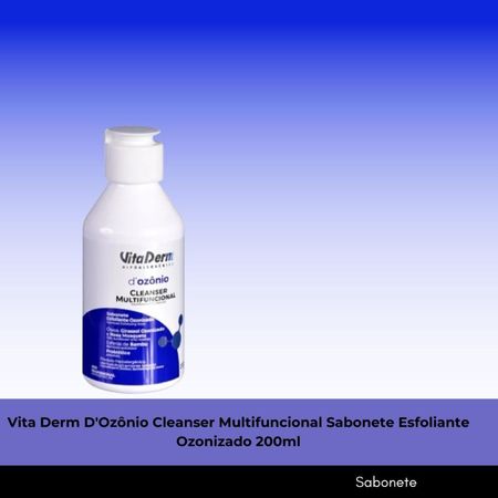 Vita-Derm-D'Ozônio-Cleanser-Multifuncional-Sabonete-Esfoliante-Ozonizado-200ml--3