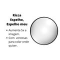 Espelho de Aumento Com Ventosa Ricca Espelho, Espelho Meu!