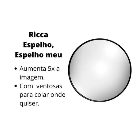 Espelho-de-Aumento-Com-Ventosa-Ricca-Espelho,-Espelho-Meu!--2