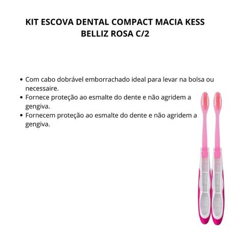 Kit-Escova-Dental-Compact-Macia-Kess-Belliz-Rosa-com-2-Escovas--2