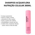 Shampoo Acquaflora Nutrição Celular 300ml