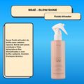 Braé Glow Shine Nutrição e Brilho Fluído de Brilho - 200ml