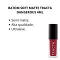 Batom Soft Matte Tracta Dangerous 4ml