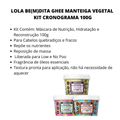 Lola Be(m)dita Ghee Manteiga Vegetal Kit Cronograma