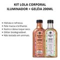 Kit Lola Corporal - Iluminador + Geléia