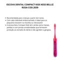 Escova Dental Compact Kids Kess Belliz Rosa