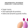 Mini Esponja Gota + Aplicador de Sombra Meily´s Cores Aleatórias