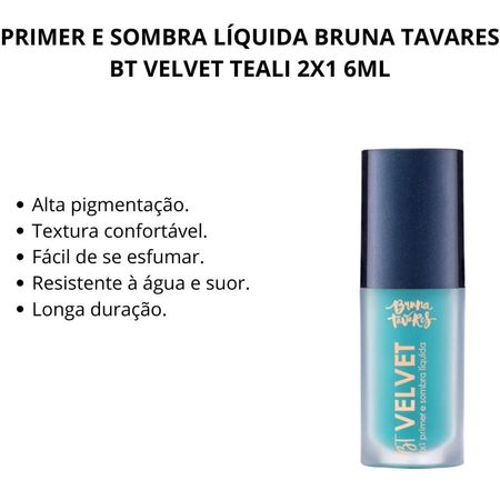 Primer-e-Sombra-Líquida-Bruna-Tavares-Bt-Velvet-Teali-2x1-6ml--3