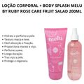 Kit Melu By Ruby Rose Care Fruit Salad - Loção Corporal + Body Splash