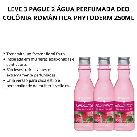 Água-Perfumada-Deo-Colônia-Phytoderm-Leve-3-Pague-2-Romântica-250ml--2