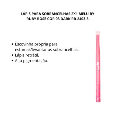 Lápis-Para-Sobrancelhas-2x1-Melu-By-Ruby-Rose-Cor-03-Dark--2