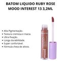 Batom Liquido Ruby Rose Mood Interest 13 3,2ml