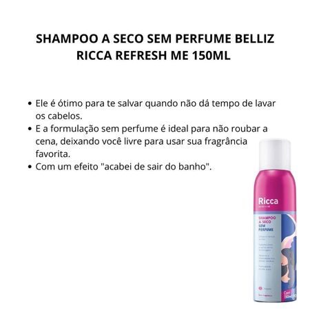 Shampoo-A-Seco-Belliz-Sem-Perfume-Ricca-Refresh-Me-150ml--2