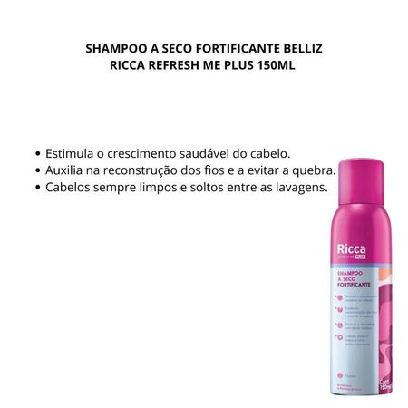 Shampoo-A-Seco-Fortificante-Belliz-Ricca-Refresh-Me-Plus-150ml--2