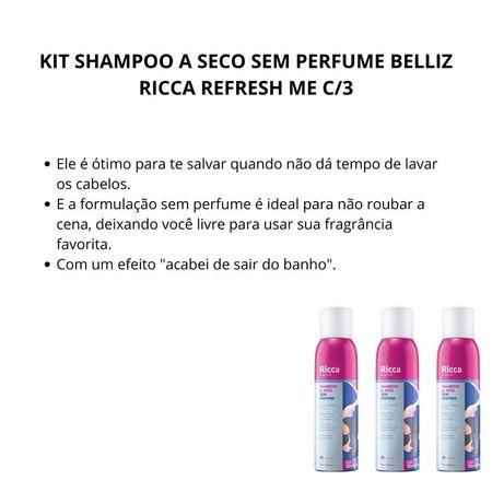 Kit-Shampoo-A-Seco-Belliz-Sem-Perfume-Ricca-Refresh-Me--2