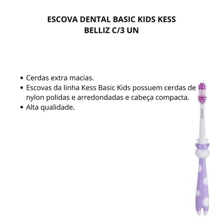 Escova-Dental-Basic-Kids-Kess-Belliz-C/3-Un--2