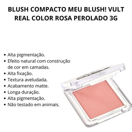 Blush-Compacto-Meu-Blush!-Vult-Real-Color-Rosa-Perolado-3g--3