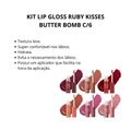Kit Lip Gloss Ruby Kisses Butter Bomb C/6