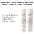 Kit Jacques Janine No More Frizz: Shampoo e Condicionador 240ml