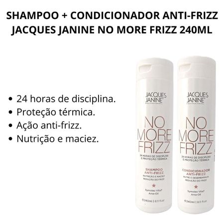 Kit-Jacques-Janine-No-More-Frizz:-Shampoo-e-Condicionador-240ml--2
