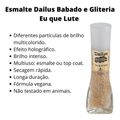 Esmalte Dailus Babado e Gliteria 8ml Eu Que Lute