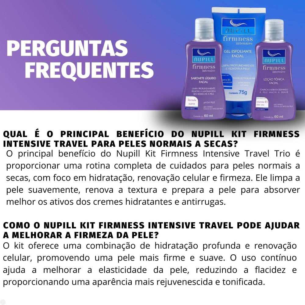 Kit Travel Nupill Firmness Intensive: Sabonete + Gel Esfoliante +