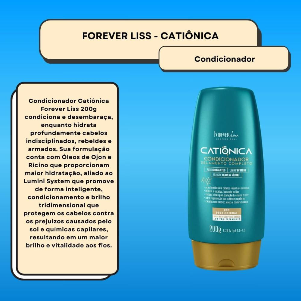 Forever Liss Catiônica Condicionador 200g